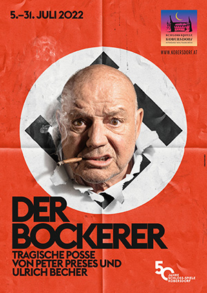 "Der Bockerer" bei den Schloss-Spielen Kobersdorf 2022
