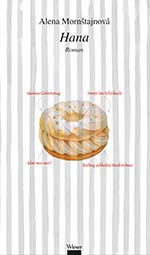 Ein preisgekrönter Roman von Alena Mornštajnová