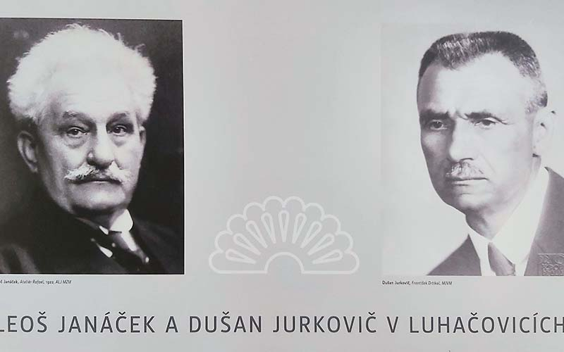 Zwei wichtige Persönlichkeiten für Luhačovice: Dušan Jurkovič und Leoš Janáček